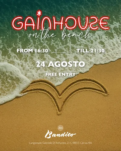 Locandina GainHouse On the Beach al Bandito, 24.08.2025